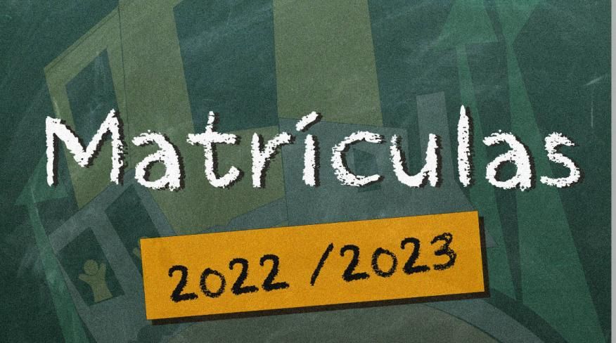 MATRÍCULAS E RENOVAÇÃO DE MATRÍCULAS – Ano Letivo 2022-2023